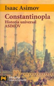 book cover of Constantinople: The Forgotten Empire by Isaac Asimov