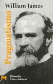 book cover of Pragmatismo by William James