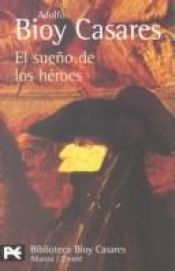 book cover of El sueño de los héroes by Adolfo Bioy Casares