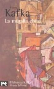 book cover of La muralla china by Franz Kafka