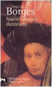 book cover of Nueve Ensayos Dantescos by Jorge Luis Borges