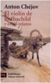 book cover of El violin de Rothschild y otros relatos by Anton Çehov