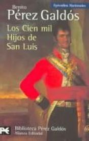 book cover of Los cien mil hijos de San Luis by Беніто Перес Гальдос