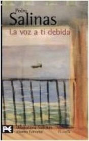 book cover of La voce a te dovuta. Poema by Салинас, Педро