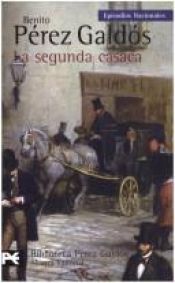 book cover of La segunda casaca by 貝尼托·佩雷斯·加爾多斯