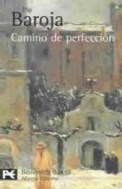 book cover of Camino De Perfeccion by پیو باروخا