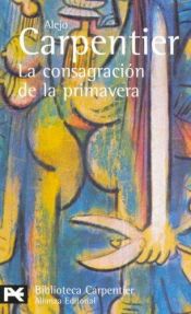 book cover of La consagración de la primavera by Alejo Carpentier