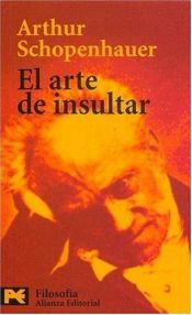 book cover of L' arte di insultare by アルトゥル・ショーペンハウアー