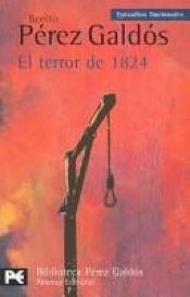 book cover of El terror de 1824 by Μπενίτο Πέρεθ Γκαλντός