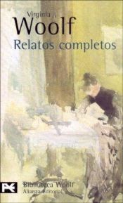 book cover of Relatos completos by Virginia Woolf