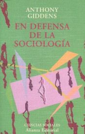 book cover of En Defensa de La Sociologia by Anthony Giddens