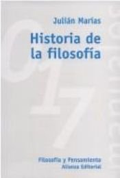 book cover of Historia de la Filosofia by Julián Marías Aguilera