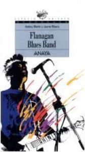 book cover of Flanagan Blues Band by Andreu Martin