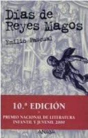 book cover of Días de Reyes Magos by Emilio Pascual