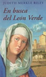 book cover of En Busca Del Leon Verde (Margaret de Ashbury II) by Judith Merkle Riley