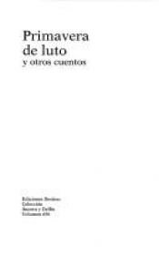 book cover of Primavera de luto y otros cuentos by Juan Jose Millas