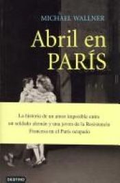 book cover of Abril En Paris by Michael Wallner