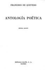 book cover of Antologia Poetica by Francisco de Quevedo