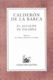 book cover of El Alcalde De Zalamea (Nueva Austral Series : Volume 50) by Педро Калдерон де ла Барка