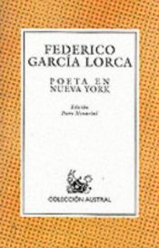 book cover of Poeta en Nueva York by Federico García Lorca