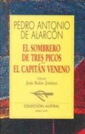 book cover of El sombrero de tres picos ; El capitán veneno (Clásicos españoles) by Pedro Antonio de Alarcón