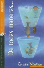 book cover of De Todas Maneras by Christine Nöstlinger