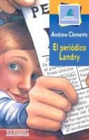 book cover of El periodico de Landry by Andrew Clements