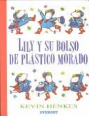 book cover of Lily y el Bolso de Plástico Morado by Kevin Henkes