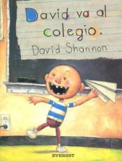 book cover of David Va Al Colegio by David Shannon