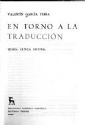 book cover of En torno a la traducción: teoría, crítica, historia by Valentín García Yebra