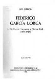 book cover of Federico Garcia Lorca by Ian Gibson