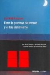 book cover of Entre La Promesa Del Verano Y El Frio Del Invierno by Leif G. W. Persson