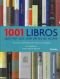 1001 Libros que hay que Leer Antes de Morir: Relatos e Historias de Todos los Tiempos