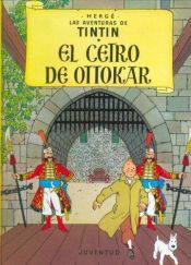 book cover of Tintin - El Cetro de Ottokar by Herge Translated By Nicole Duplaix