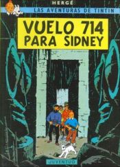 book cover of Vuelo 714 para Sídney by Herge