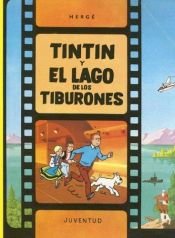book cover of Tintin y el lago de los tiburones by Herge