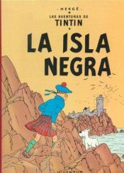 book cover of La isla negra by Herge