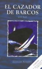 book cover of El Cazador De Barcos by Justin Scott