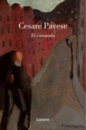 book cover of El Camarada by Cesare Pavese