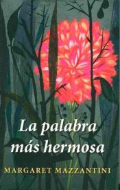 book cover of La Paraula més bella by Margaret Mazzantini