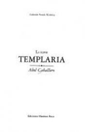 book cover of La elipse templaria by Abel Caballero