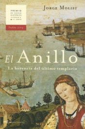 book cover of El Anillo. La herencia del último templario by Jorge Molist