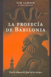 book cover of La Profecia De Babilonia (Mr Narrativa) by Tim LaHaye
