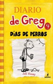 book cover of Diario de Greg : días de perros by Jeff Kinney