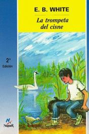 book cover of LA Trompeta Del Cisne by E. B. White