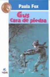 book cover of Gus, Cara de Piedra by Paula Fox