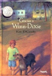 book cover of Gracias a Winn-Dixie by Kate DiCamillo