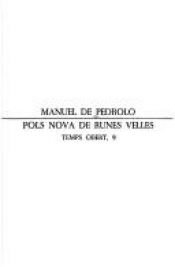 book cover of Pols nova de runes Velles by מנואל דה פדרולו