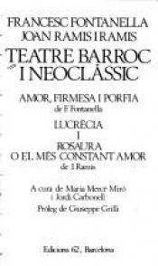 book cover of Teatre barroc i neoclàssic by Francesc Fontanella