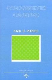 book cover of Conocimiento Objetivo (Filosofia) by Karl Popper